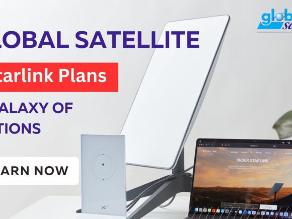Transform Your Connectivity Experience: Starlink Plans 2024 Evoke Limitless Possibilities in the Cosmic Web with Global Satellite’s Unparalleled Innovation