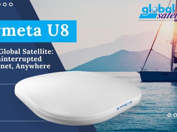 Conquer Connectivity Challenges with Kymeta U8 from Global Satellite