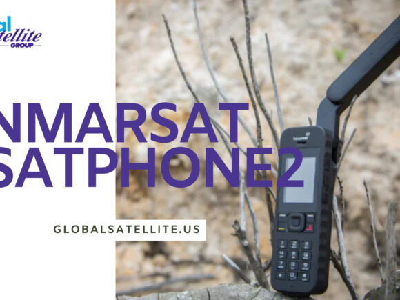 Inmarsat Phones 2024: Communication Anywhere, Anytime with Global Satellite